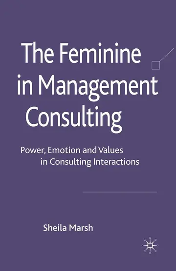 Cover of The Feminine in Management Consulting
