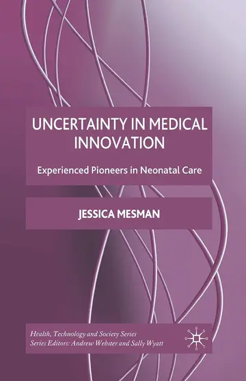 Cover of Uncertainty in Medical Innovation