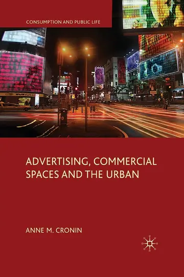 Cover of Advertising, Commercial Spaces and the Urban