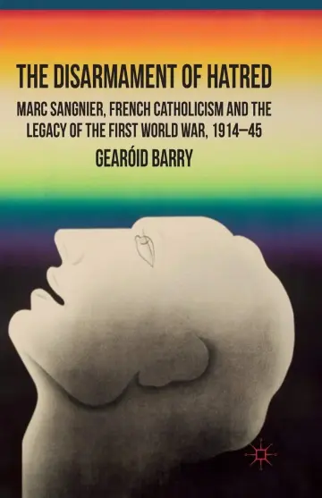 Cover of The Disarmament of Hatred
