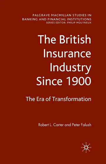 Cover of The British Insurance Industry Since 1900