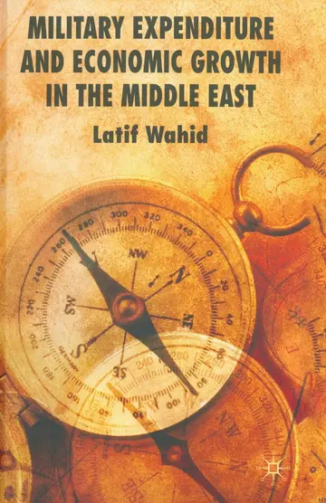 Cover of Military Expenditure and Economic Growth in the Middle East