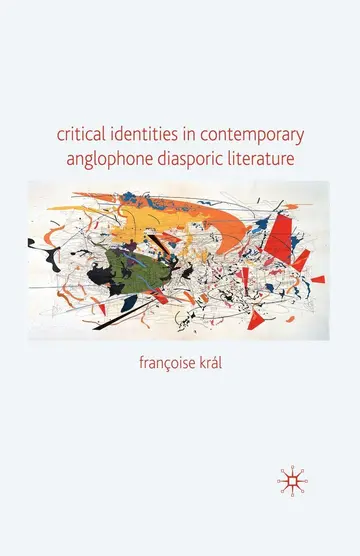 Cover of Critical Identities in Contemporary Anglophone Diasporic Literature