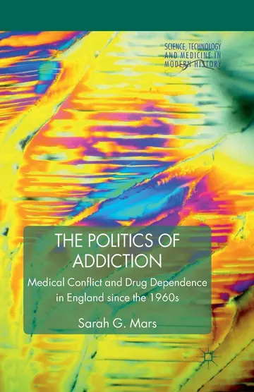 Cover of The Politics of Addiction
