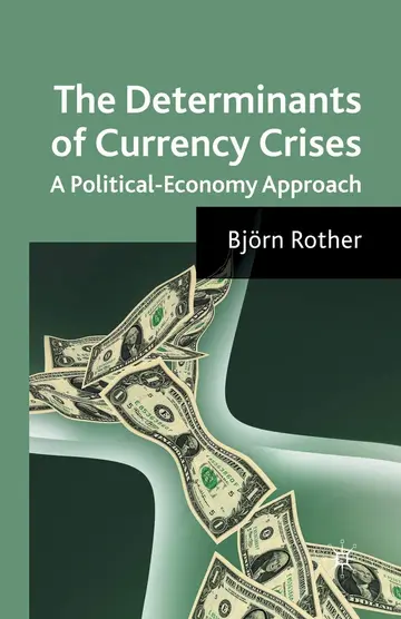 Cover of The Determinants of Currency Crises