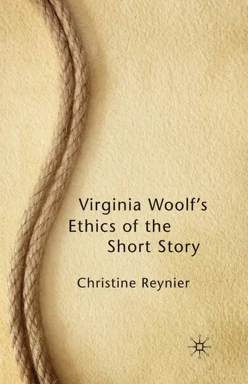 Cover of Virginia Woolf’s Ethics of the Short Story