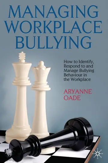 Cover of Managing Workplace Bullying