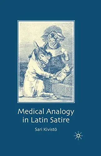 Cover of Medical Analogy in Latin Satire