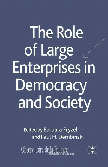Cover of The Role of Large Enterprises in Democracy and Society