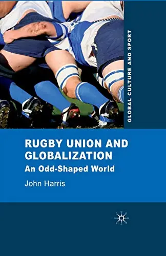 Cover of Rugby Union and Globalization