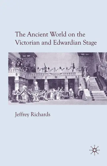 Cover of The Ancient World on the Victorian and Edwardian Stage
