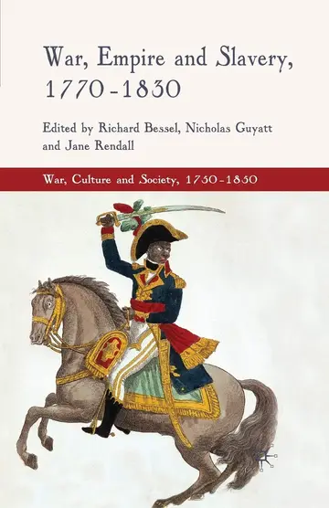 Cover of War, Empire and Slavery, 1770-1830