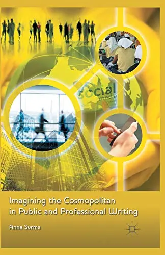 Cover of Imagining the Cosmopolitan in Public and Professional Writing