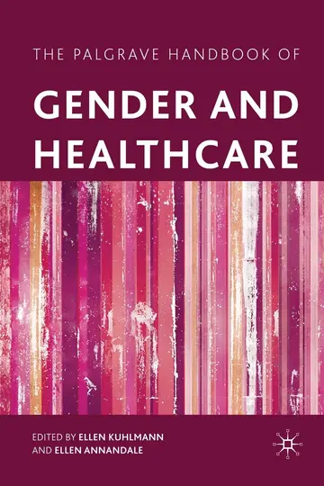 Cover of The Palgrave Handbook of Gender and Healthcare