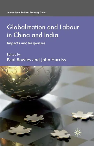 Cover of Globalization and Labour in China and India