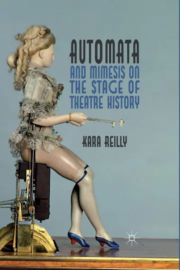 Cover of Automata and Mimesis on the Stage of Theatre History