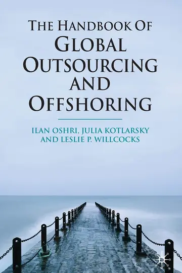 Cover of The Handbook of Global Outsourcing and Offshoring