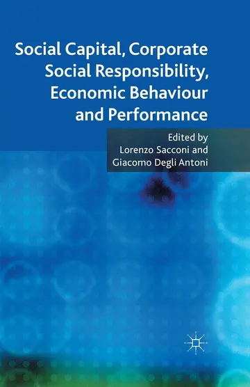 Cover of Social Capital, Corporate Social Responsibility, Economic Behaviour and Performance