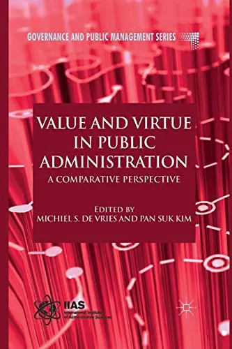 Cover of Value and Virtue in Public Administration