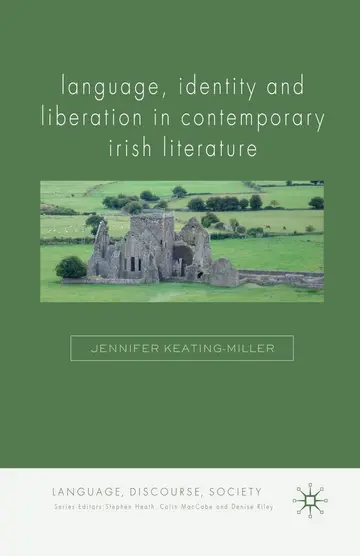 Cover of Language, Identity and Liberation in Contemporary Irish Literature