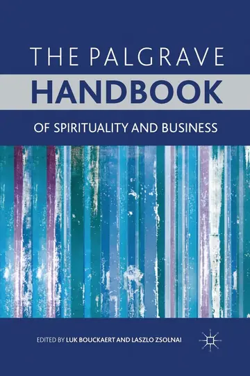 Cover of The Palgrave Handbook of Spirituality and Business