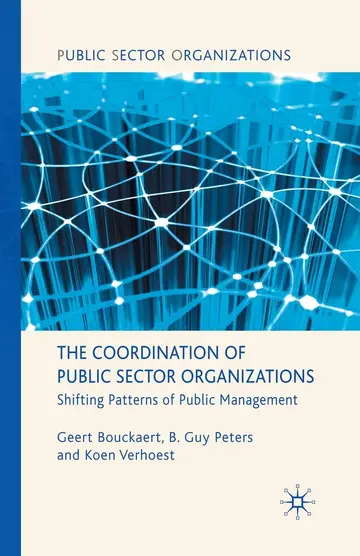 Cover of The Coordination of Public Sector Organizations