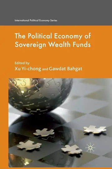 Cover of The Political Economy of Sovereign Wealth Funds