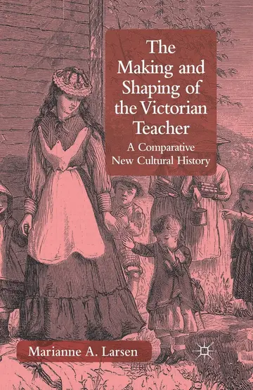 Cover of The Making and Shaping of the Victorian Teacher