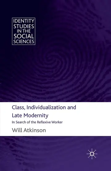 Cover of Class, Individualization and Late Modernity