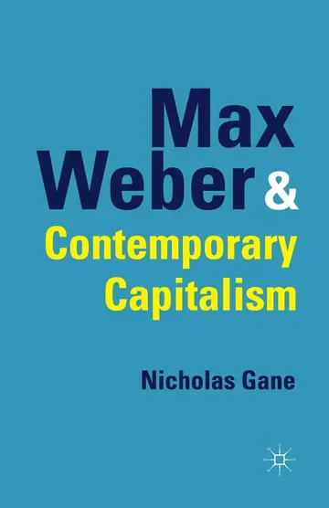 Cover of Max Weber and Contemporary Capitalism