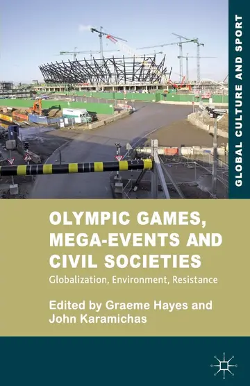 Cover of Olympic Games, Mega-events and Civil Societies