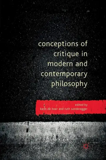 Cover of Conceptions of Critique in Modern and Contemporary Philosophy