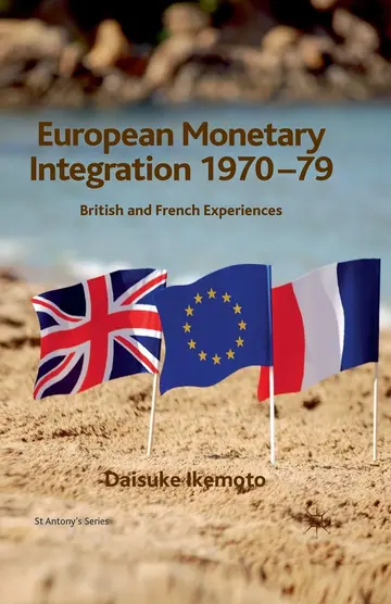 Cover of European Monetary Integration 1970-79