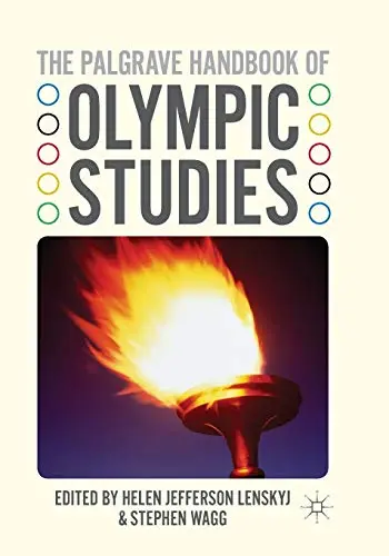 Cover of The Palgrave Handbook of Olympic Studies