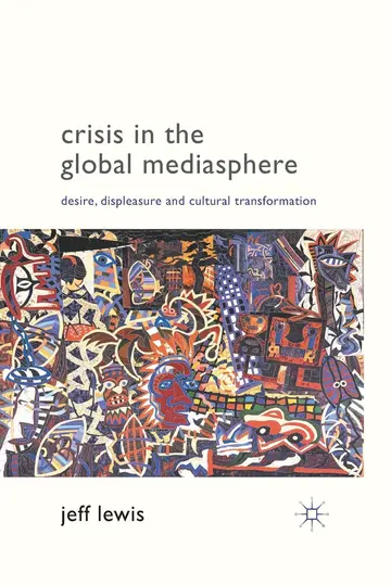 Cover of Crisis in the Global Mediasphere