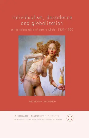 Cover of Individualism, Decadence and Globalization