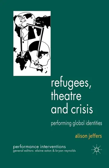 Cover of Refugees, Theatre and Crisis