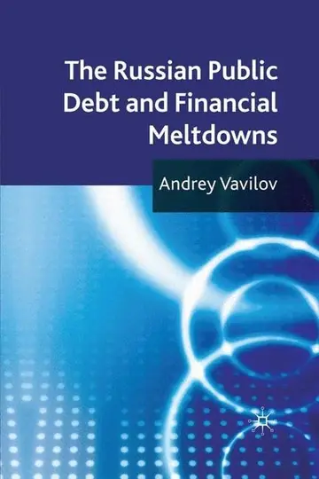 Cover of The Russian Public Debt and Financial Meltdowns