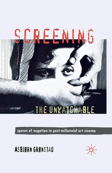 Cover of Screening the Unwatchable
