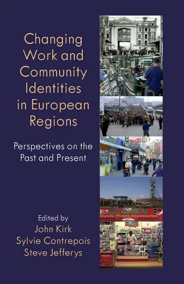Cover of Changing Work and Community Identities in European Regions