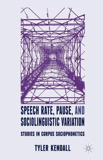 Cover of Speech Rate, Pause and Sociolinguistic Variation