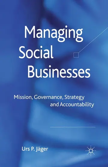 Cover of Managing Social Businesses