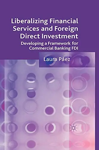 Cover of Liberalizing Financial Services and Foreign Direct Investment