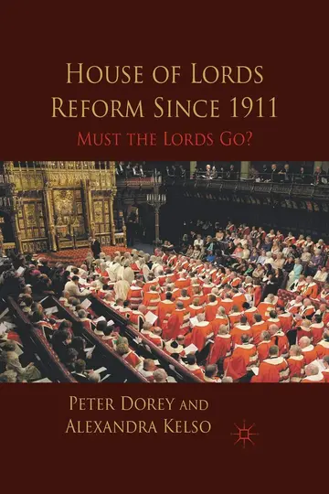 Cover of House of Lords Reform Since 1911