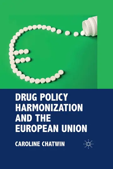 Cover of Drug Policy Harmonization and the European Union