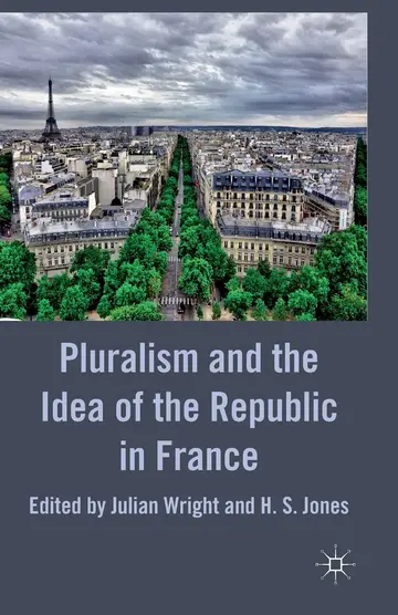 Cover of Pluralism and the Idea of the Republic in France