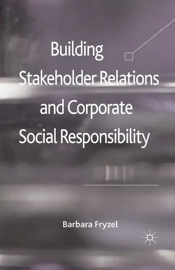 Cover of Building Stakeholder Relations and Corporate Social Responsibility