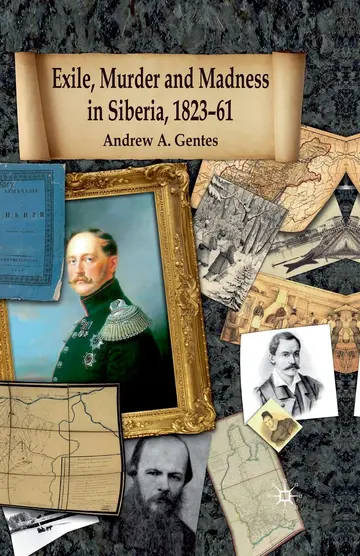 Cover of Exile, Murder and Madness in Siberia 1823-61