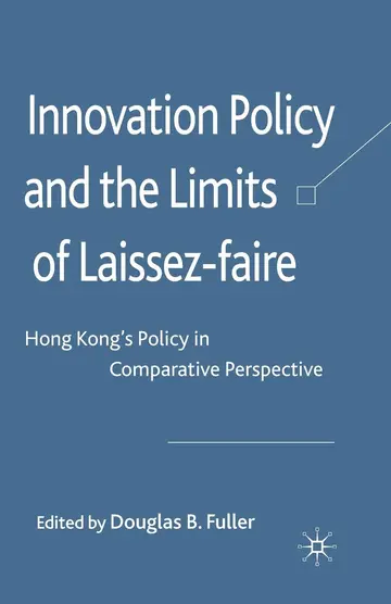 Cover of Innovation Policy and the Limits of Laissez-faire