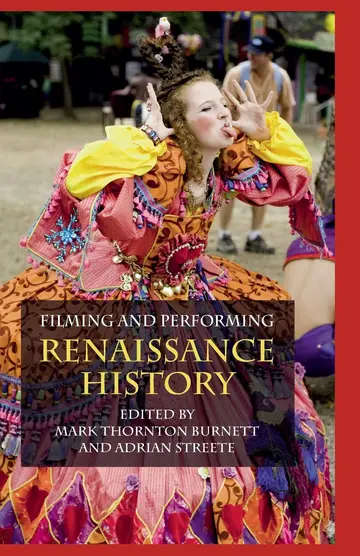 Cover of Filming and Performing Renaissance History
